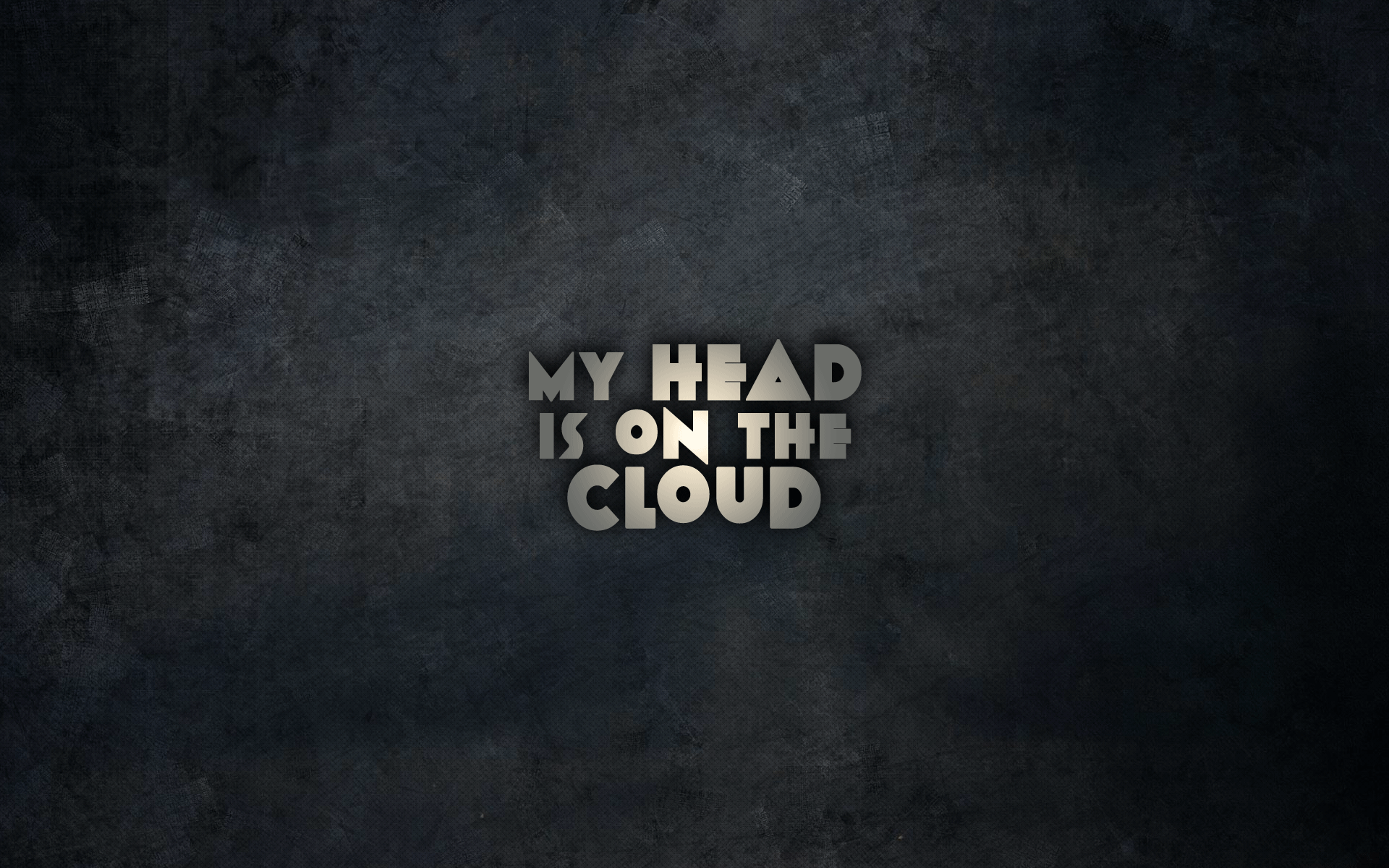 My head is on the Cloud